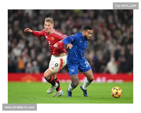 曼联VS切尔西，一场激烈的英超对决